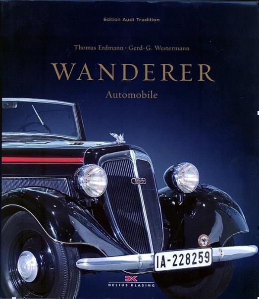 Wanderer Automobile. Foto: Auto-Reporter/Audi